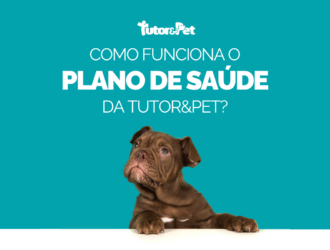 Como funciona o plano de saúde da Tutor&Pet?