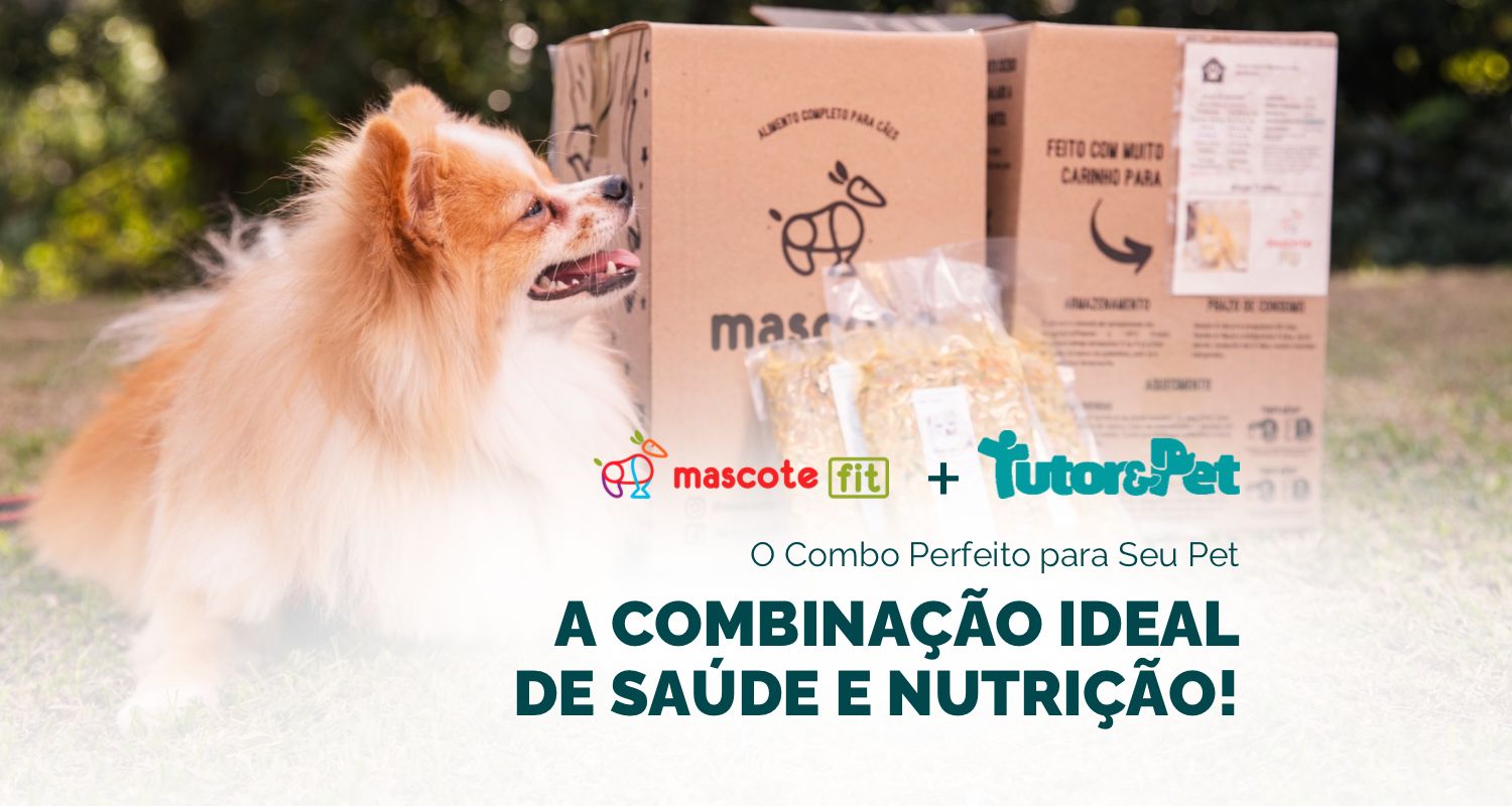 Tutor&Pet + Mascote FIT: mais saúde e bem-estar para os pets!